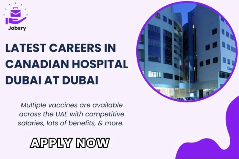 Explore latest Canadian Hospital Dubai Jobs at jobsry