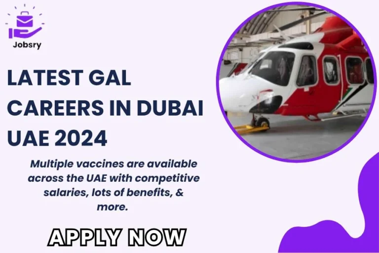 Discover latest Gal Careers in Dubai UAE